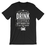 Coffee - Best Cool Men Tshirt ( White Edition ) - TEE PERIOD